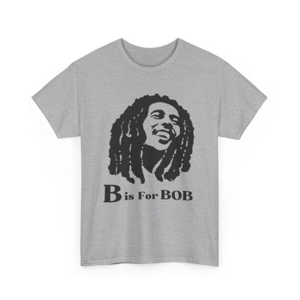 B is for Bob,  Adult Bob T shirt. Perfect gift for Reggae lovers - Image 3