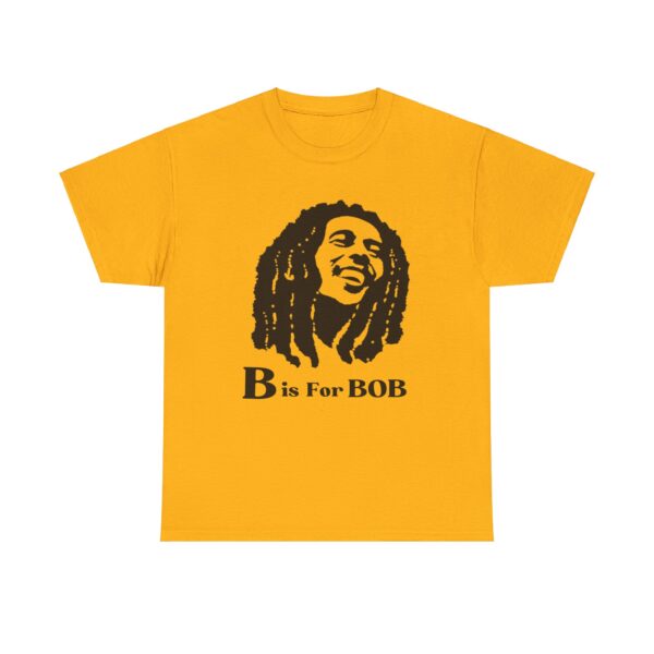 B is for Bob,  Adult Bob T shirt. Perfect gift for Reggae lovers - Image 5